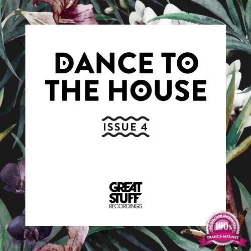 Dance to the House Issue (2018)