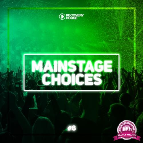 Main Stage Choices, Vol. 8 (2018)