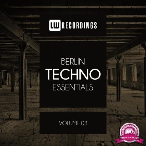 Berlin Techno Essentials Vol 03 (2018)