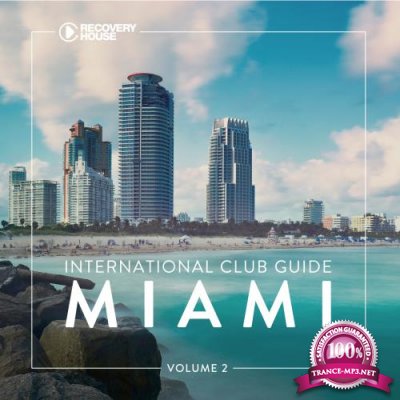 International Club Guide Miami, Vol. 2 (2018)