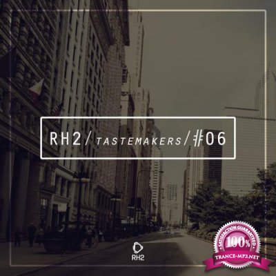 Rh2 Tastemakers #06 (2018)