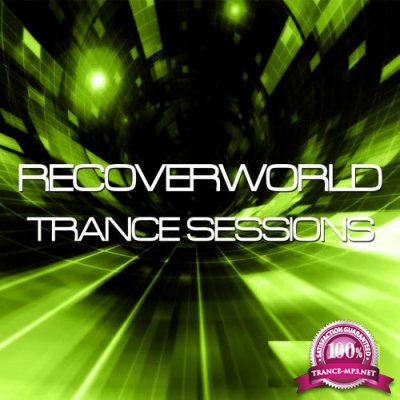 Recoverworld Trance Sessions 2016-01.02.03.04.05.06.07.09.11.12 (2016)