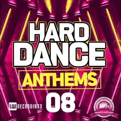 Hard Dance Anthems, Vol. 08 (2017)