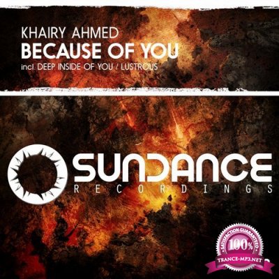 Khairy Ahmed - Because Of You (2018)