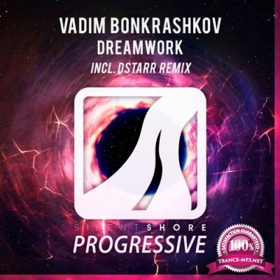 Vadim Bonkrashkov - Dreamwork (2018)