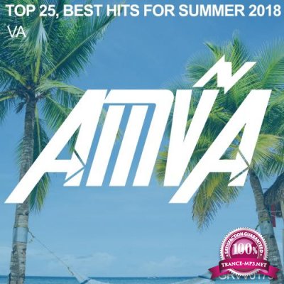 Top 25, Best Hits For Summer 2018 (2018)