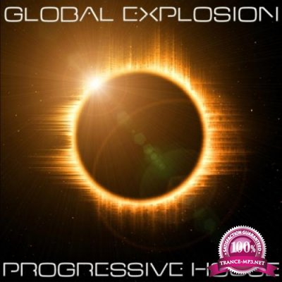 Global Explosion Progressive House 4 (2018)