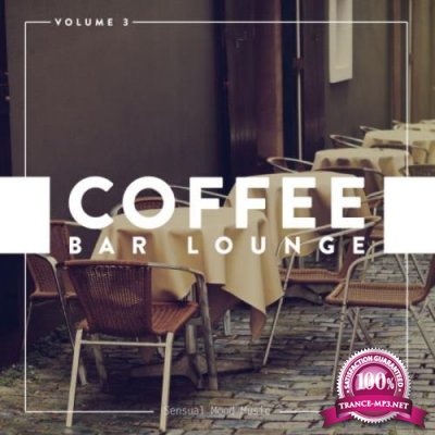 Coffee Bar Lounge, Vol. 3 (2018)