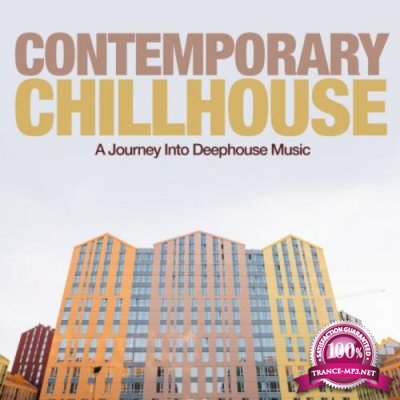 Contemporary Chillhouse (A Journey into Deephouse Music) (2018)