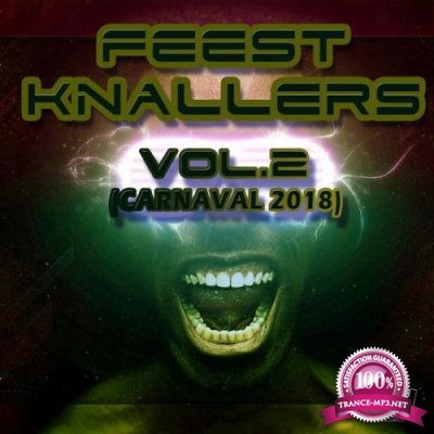 Feest Knallers, Vol. 2 (Carnaval 2018) (2018)