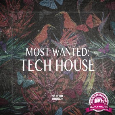 Most Wanted Tech House (2018)