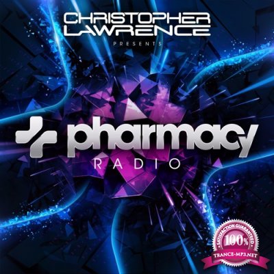 Christopher Lawrence, Audiofire & Triceradrops - Pharmacy Radio 019 (2018-02-13)