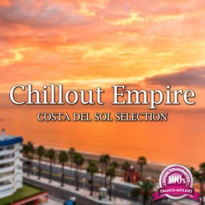 Chillout Empire Costa Del Sol Selection (2018)
