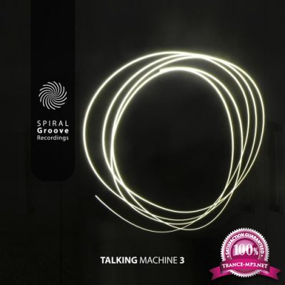 Talking Machine 3 (2018)