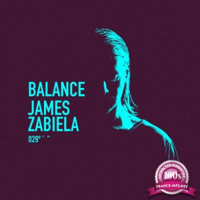 James Zabiela - Balance 029 (2018) FLAC