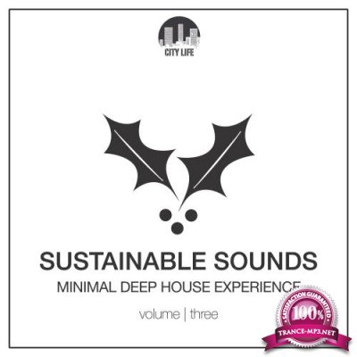 Sustainable Sounds, Vol. 3 - Minimal Deep House Experience (2018)