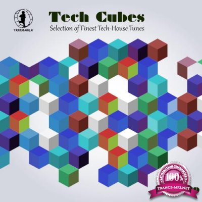 Tech Cubes Vol 19 - Selection Of Finest Tech-House Tunes! (2018)