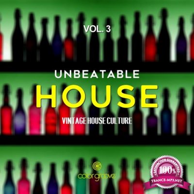 Unbeatable House, Vol. 3 (Vintage House Culture) (2018)
