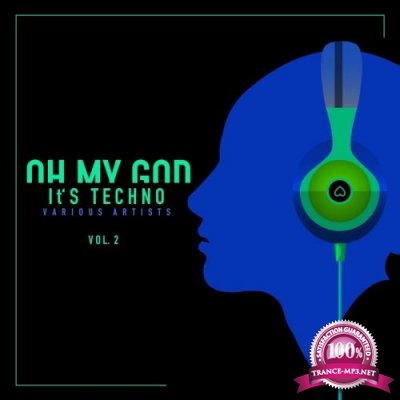 Oh My God It's Techno, Vol. 2 (2018)