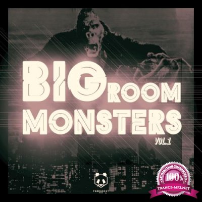 Big Room Monsters, Vol. 1 (2018)