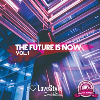 The Future Is Now Vol.1 (2018)