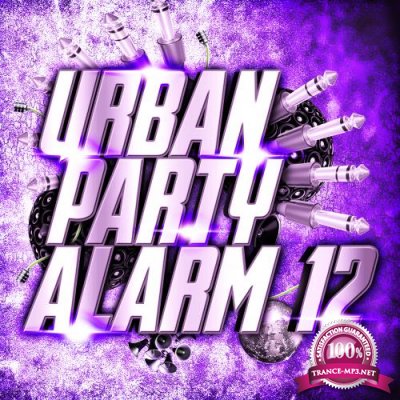 Urban Party Alarm 12 (2018)