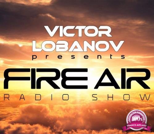 Victor Lobanov - Fire Air 167 (2018-02-28)