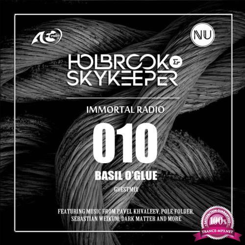 Holbrook & SkyKeeper - Immortal 010 (2018-02-27)