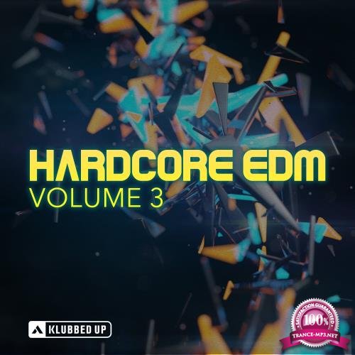 Hardcore EDM, Vol. 3 (2018)