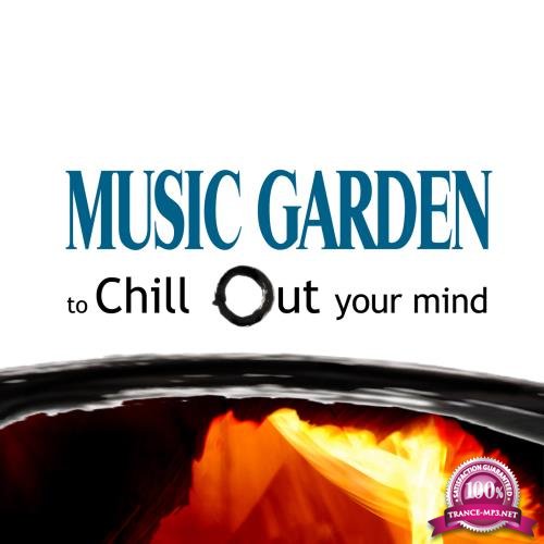 Music Garden to Chill Out your Mind (2018)