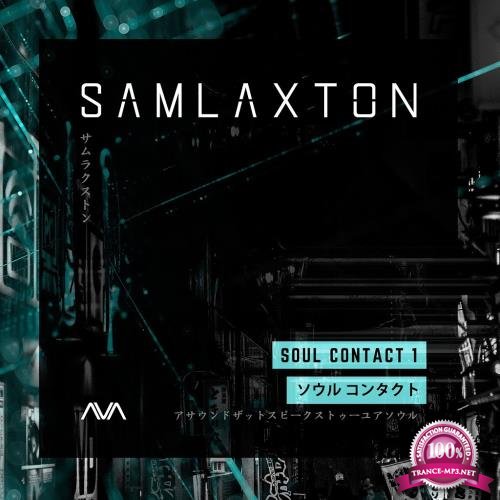 Sam Laxton: Soul Contact Vol 1 (2018)
