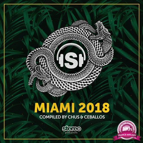 Chus & Ceballos - Miami 2018 (2018)