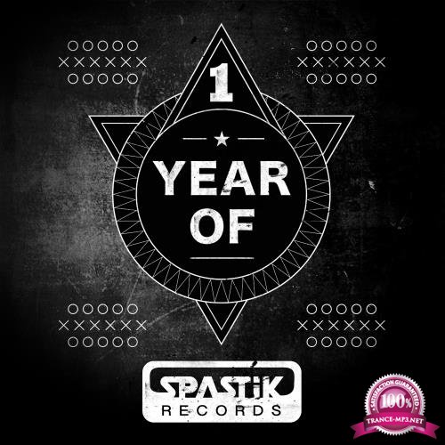 1 Year of Spastik Records (2018)