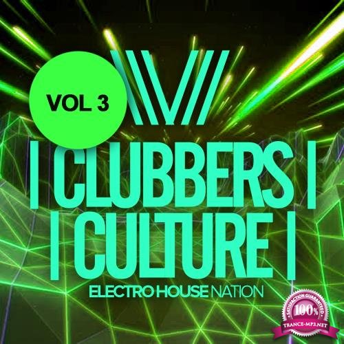 Clubbers Culture Electro House Nation (2018)