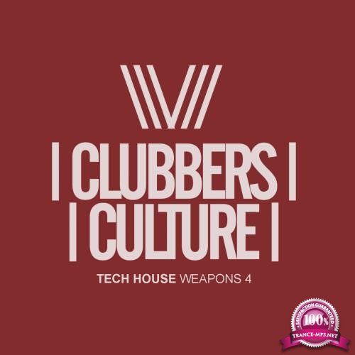 Clubbers Culture Tech House Weapons 4 (2018)