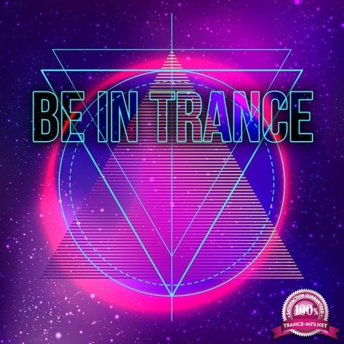Be in Trance (2018)