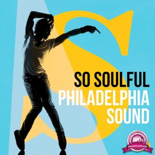So Soulful: Philadelphia Sound (2018)