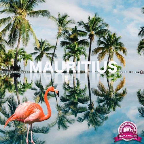 Mauritius, Chillout Lounge Music Deluxe (2018)
