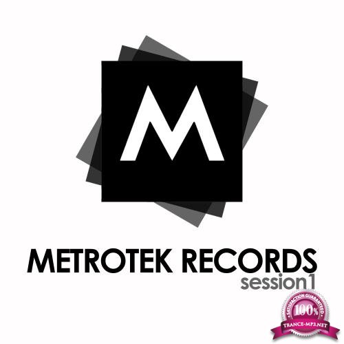 Metrotek Records Session 1 (2018)