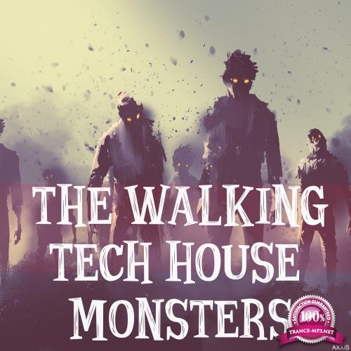 The Walking Tech House Monsters (2018)