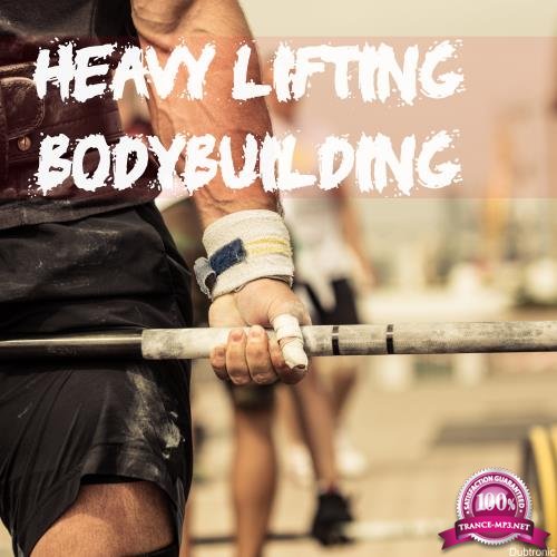 Heavy Lifting Bodybuilding (2018)