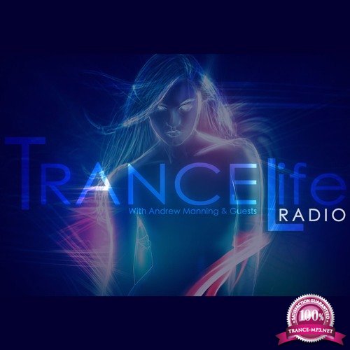 Andrew Manning - TranceLife Radio 054 (2018-03-20)