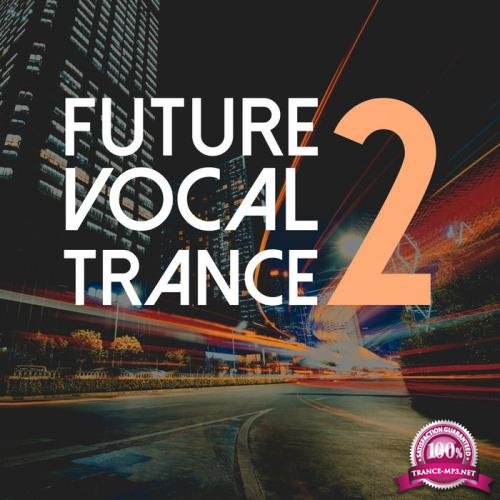 Future Vocal Trance, Vol. 2 (2018)