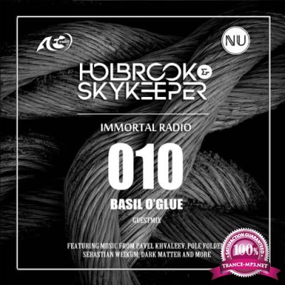 Holbrook & SkyKeeper - Immortal 010 (2018-02-27)