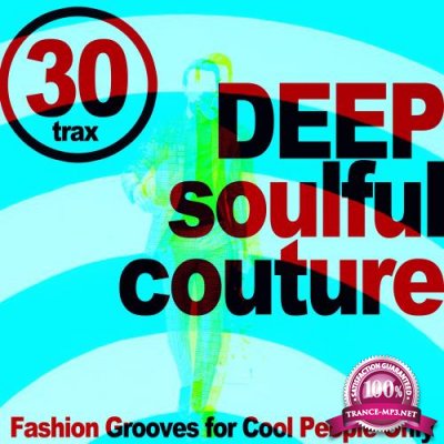 Deep Soulful Couture (Fashion Grooves for Cool People Only) (2018)