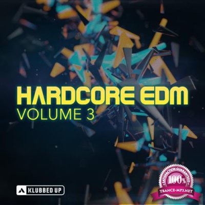Hardcore EDM, Vol. 3 (2018)