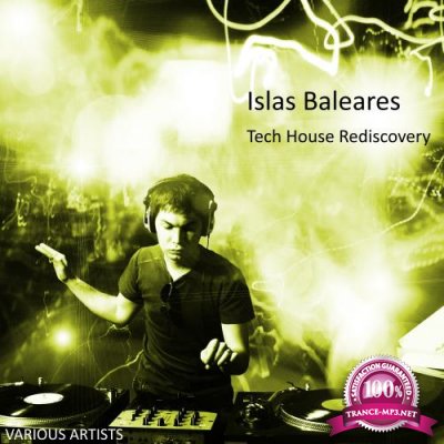 Islas Baleares Tech House Rediscovery (2018)