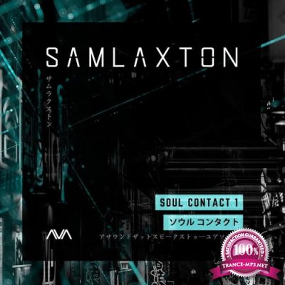 Sam Laxton: Soul Contact Vol 1 (2018)