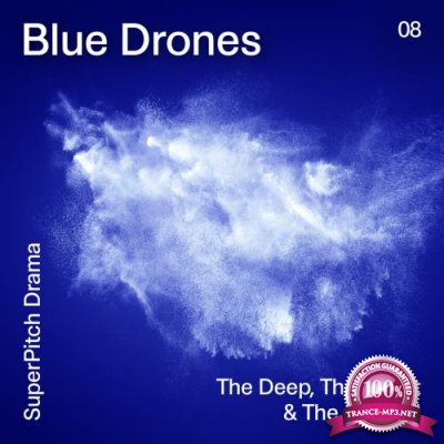 Blue Drones (The Deep, the Bright & the Abyssal) (2018)