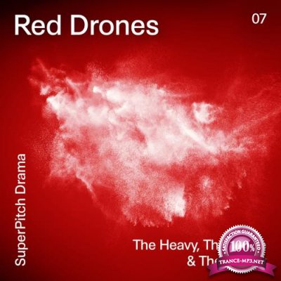 Red Drones (The Heavy, the Tense & the Misery) (2018)